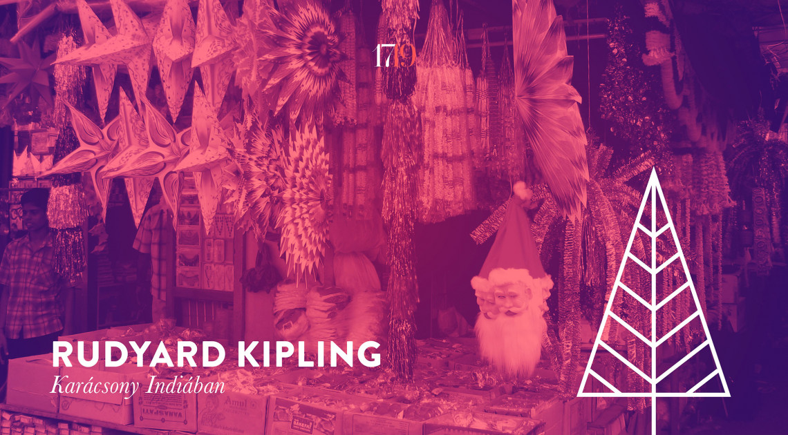 Rudyard Kipling: Karácsony Indiában