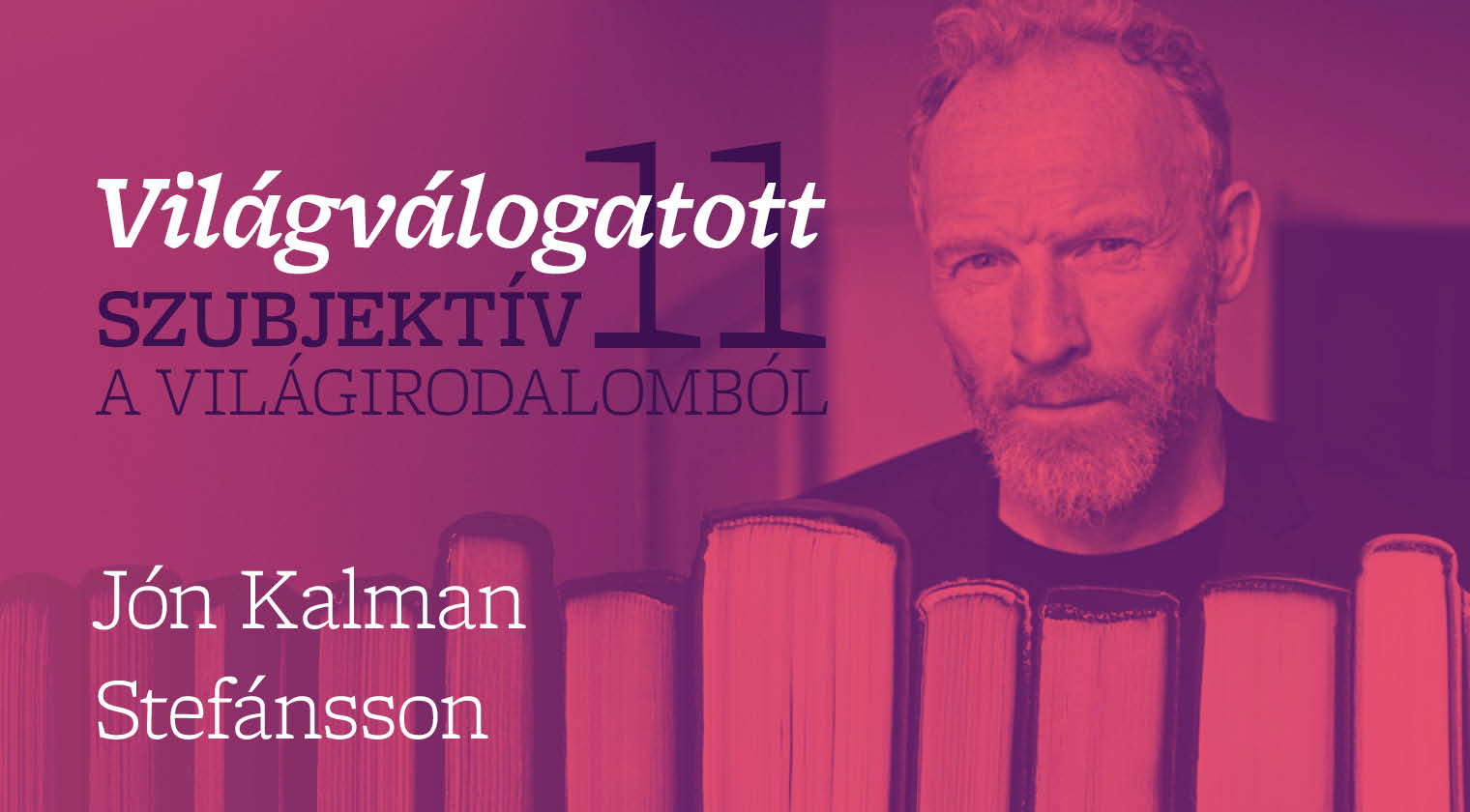 Világválogatott - Szubjektív 11 a világirodalomból (Jón Kalman Stefánsson)