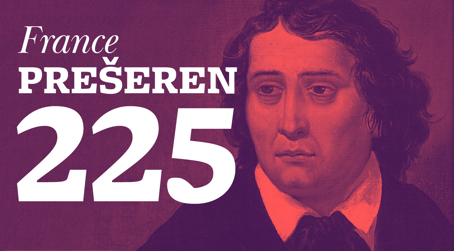 France Prešeren 225 éve