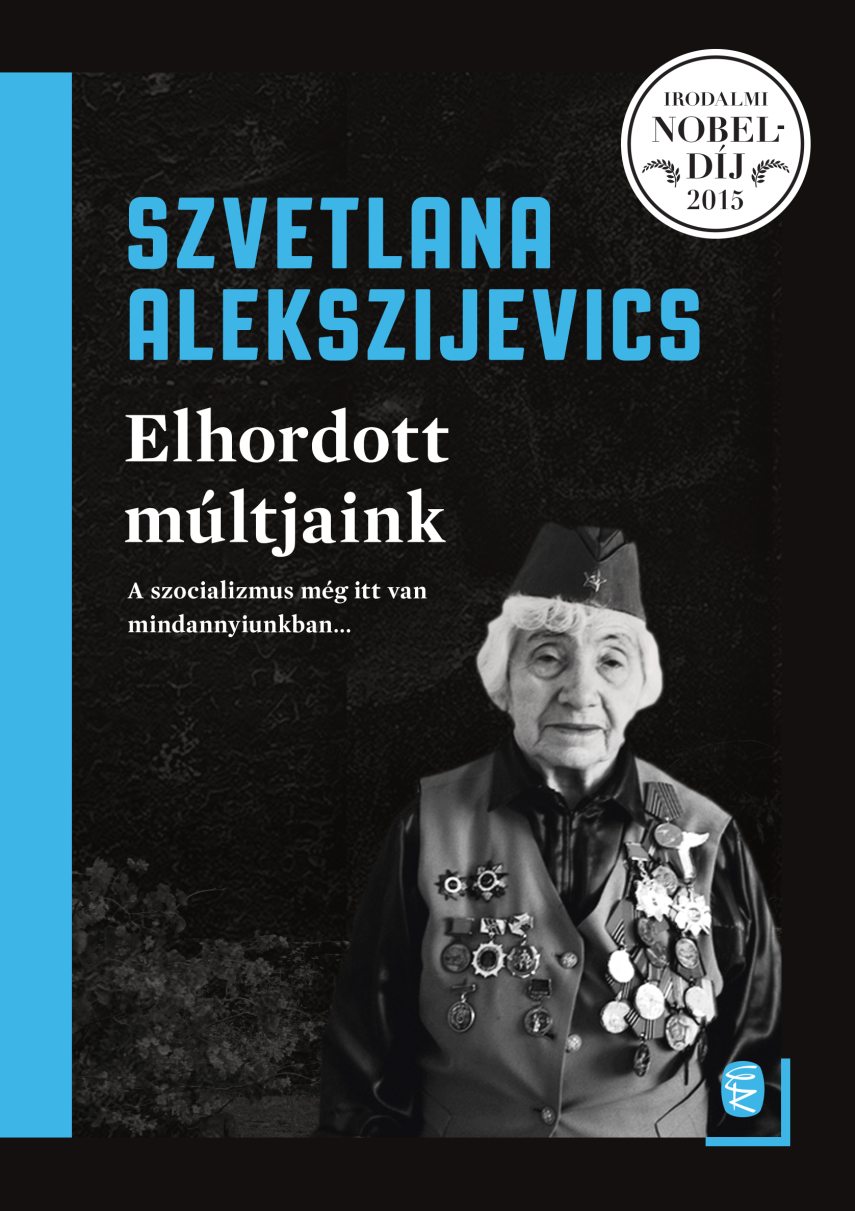 alekszijevics_elhordott_multjaink_300dpi.jpg