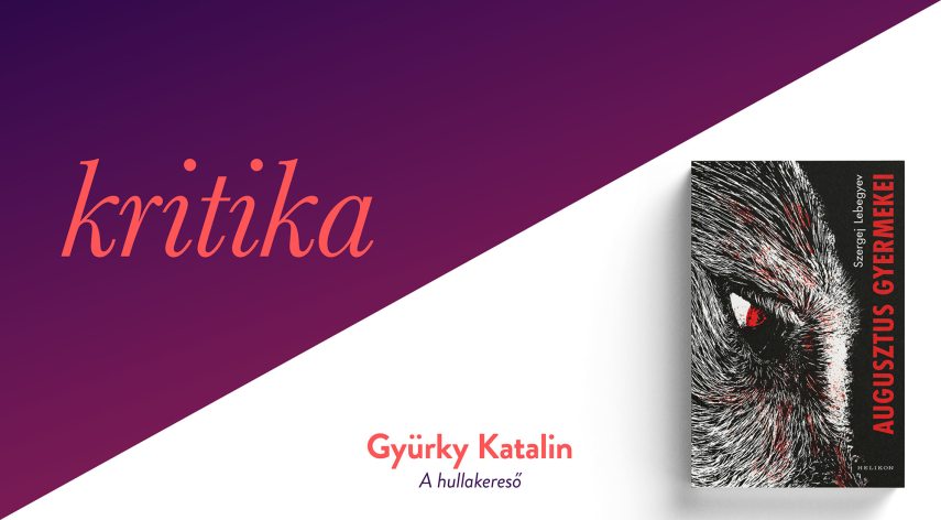 szergej_lebegyev_augusztus_gyermekei_kritika_cms.jpg